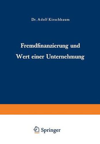 Cover image for Fremdfinanzierung Und Wert Einer Unternehmung