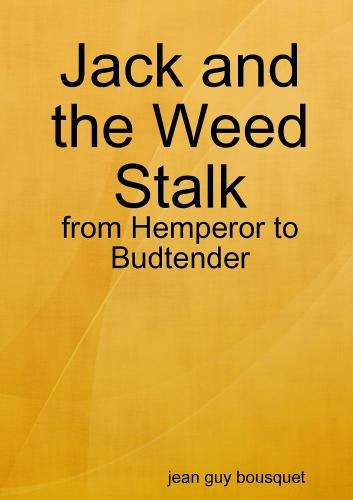 Jack and the Weed Stalk