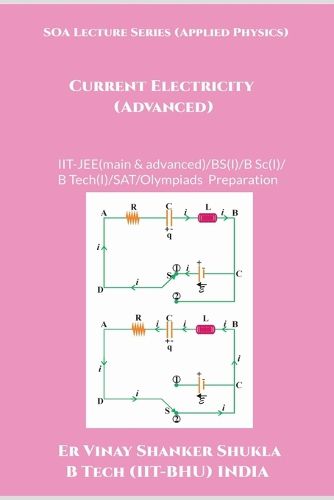 Cover image for SOA Lecture Series (Applied Physics) Current Electricity (Advanced)