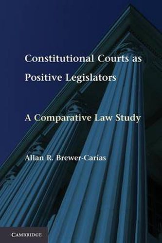 Cover image for Constitutional Courts as Positive Legislators: A Comparative Law Study