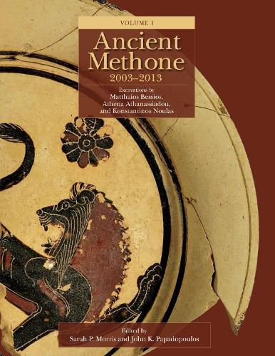 Ancient Methone, 2003-2013 (2 volume set)