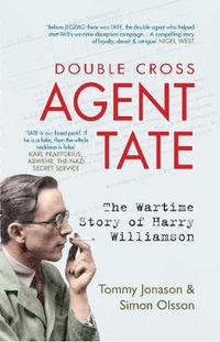 Cover image for Agent Tate: The Wartime Story of Harry Williamson