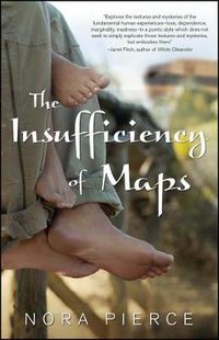 Cover image for The Insufficiency of Maps: A Novel