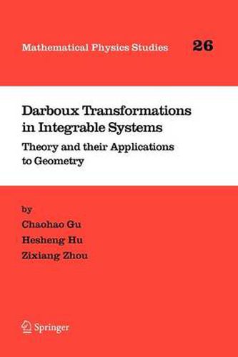 Cover image for Darboux Transformations in Integrable Systems: Theory and their Applications to Geometry