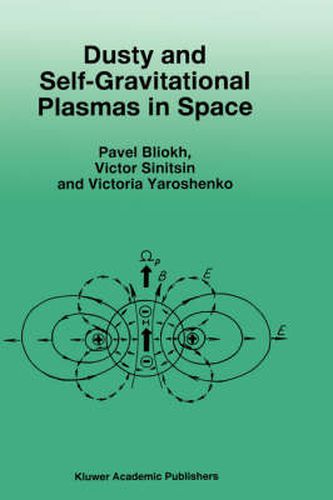 Cover image for Dusty and Self-Gravitational Plasmas in Space