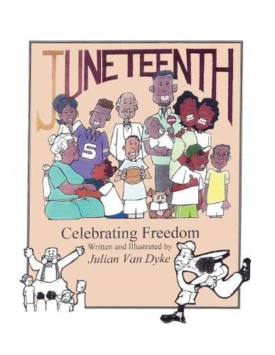 Cover image for Juneteenth, Celebrating Freedom