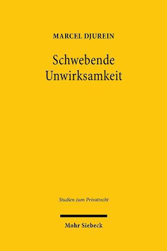 Cover image for Schwebende Unwirksamkeit