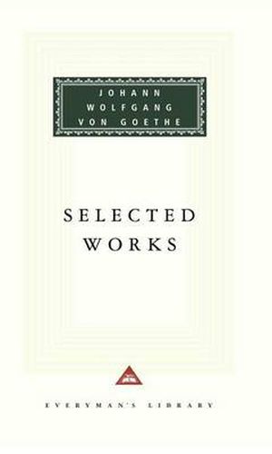 Cover image for Selected Works of Johann Wolfgang von Goethe: Introduction by Nicholas Boyle