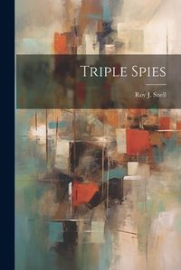 Cover image for Triple Spies