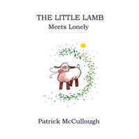 Cover image for The Little Lamb Meets Lonely