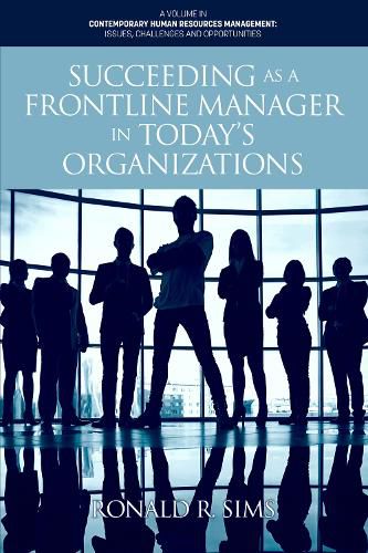 Cover image for Succeeding as a Frontline Manager in Today's Organizations