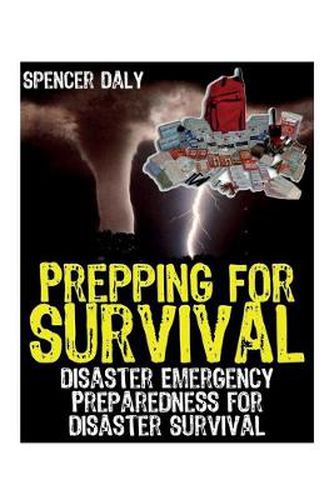 Cover image for Prepping for Survival: Disaster Emergency Preparedness for Disaster Survival