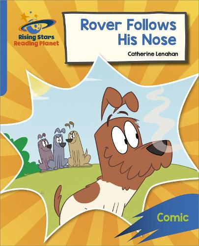 Cover image for Reading Planet: Rocket Phonics - Target Practice - Rover Follows His Nose - Blue