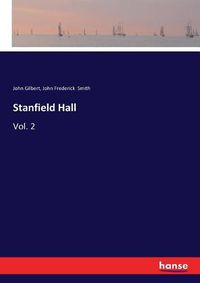 Cover image for Stanfield Hall: Vol. 2