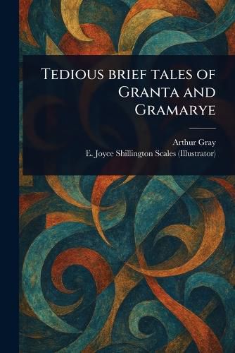 Cover image for Tedious Brief Tales of Granta and Gramarye