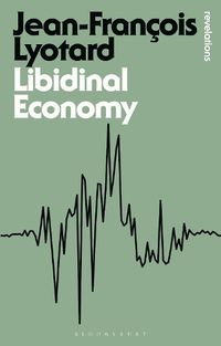 Cover image for Libidinal Economy