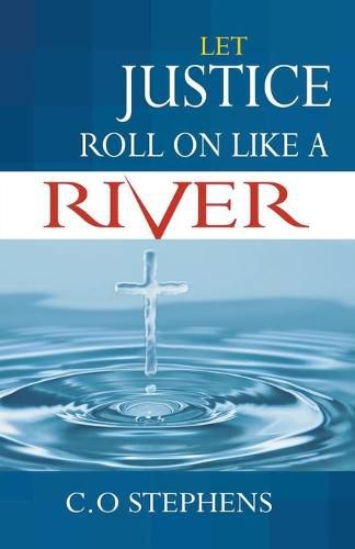 Cover image for Let Justice Roll On Like a River