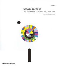 Cover image for Factory Records: The Complete Graphic Album