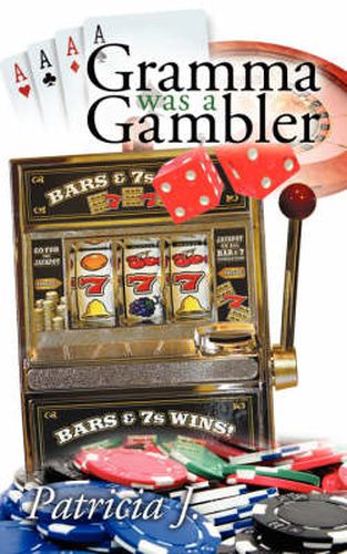 Cover image for Gramma Was a Gambler