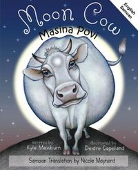 Cover image for Moon Cow: English and Samoan