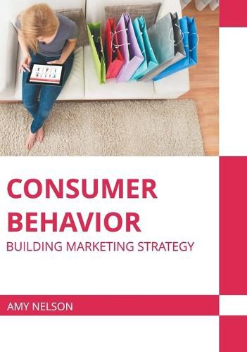 Cover image for Consumer Behavior: Building Marketing Strategy