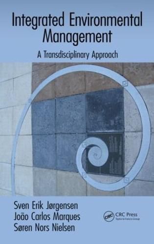 Cover image for Integrated Environmental Management: A Transdisciplinary Approach