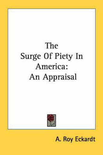 Cover image for The Surge of Piety in America: An Appraisal