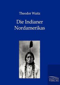 Cover image for Die Indianer Nordamerikas