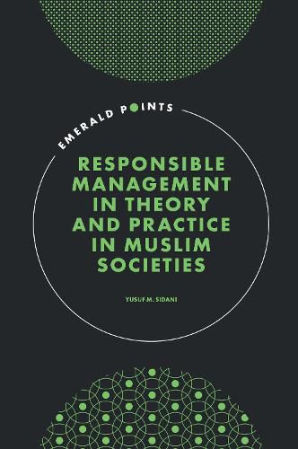 Cover image for Responsible Management in Theory and Practice in Muslim Societies