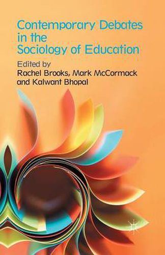 Cover image for Contemporary Debates in the Sociology of Education