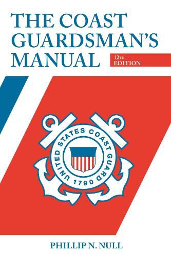 Cover image for The Coast Guardsman's Manual, 12th edition