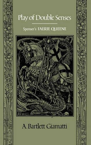 Cover image for Play of Double Senses: Spenser's Faerie Queene