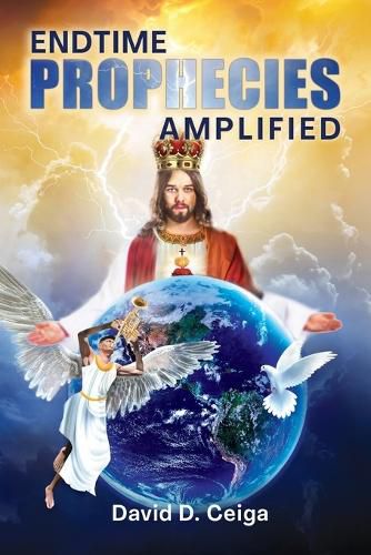 Cover image for Endtime Prophecies Amplified
