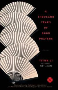 Cover image for A Thousand Years of Good Prayers: Stories