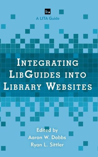 Cover image for Integrating LibGuides into Library Websites