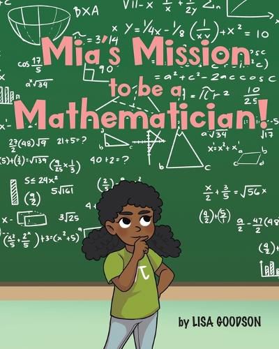 Cover image for Mia's Mission to be a Mathematician!