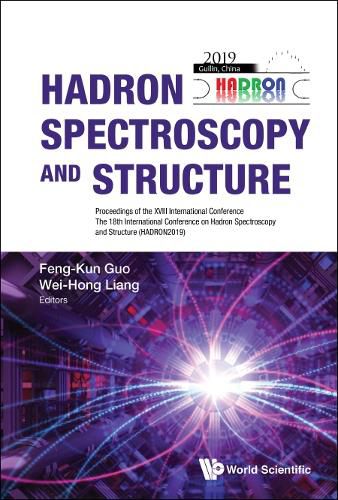 Hadron Spectroscopy And Structure - Proceedings Of The Xviii International Conference