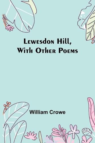 Lewesdon Hill, with other poems