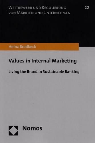 Cover image for Values in Internal Marketing: Living the Brand in Sustainable Banking