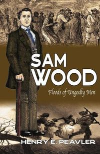 Cover image for Sam Wood Floods of Ungodly Men