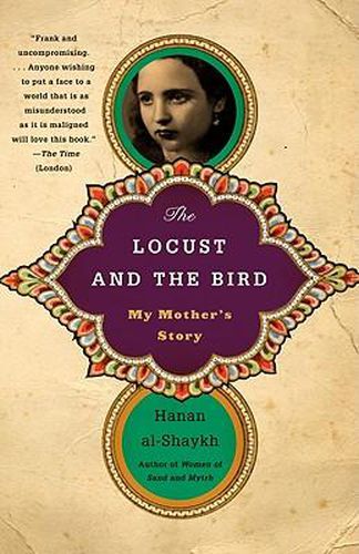 The Locust and the Bird: My Mother's Story