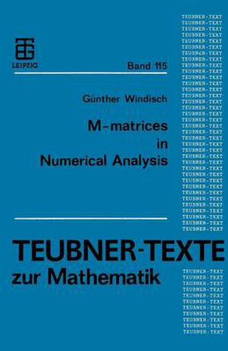 Cover image for M-matrices in Numerical Analysis