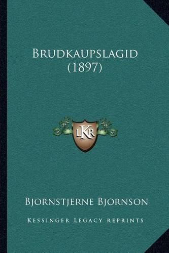 Brudkaupslagid (1897)