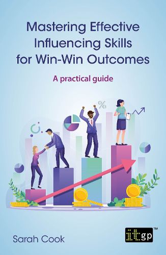 Cover image for Mastering Effective Influencing Skills for Win-Win Outcomes
