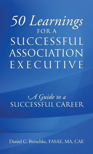 Cover image for 50 Learnings for a Successful Association Executive
