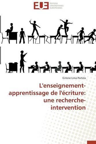 Cover image for L'Enseignement-Apprentissage de l' criture: Une Recherche-Intervention