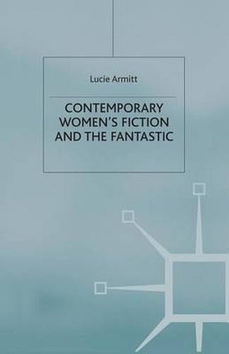 Cover image for Contemporary Women's Fiction and the Fantastic