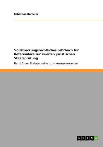 Cover image for Vollstreckungsrechtliches Lehrbuch Fur Referendare Zur Zweiten Juristischen Staatsprufung