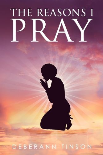 Cover image for The Reasons I Pray