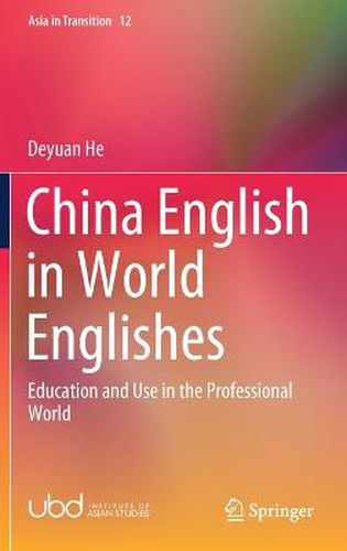 Cover image for China English in World Englishes: Education and Use in the Professional World